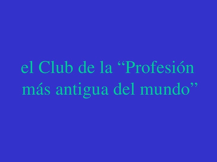 casa campo prostitutas profesion mas antigua del mundo casa campo prostitutas profesion mas antigua del mundo