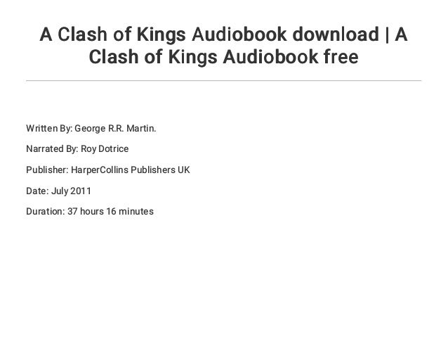 a clash of kings audiobook free a clash of kings audiobook free