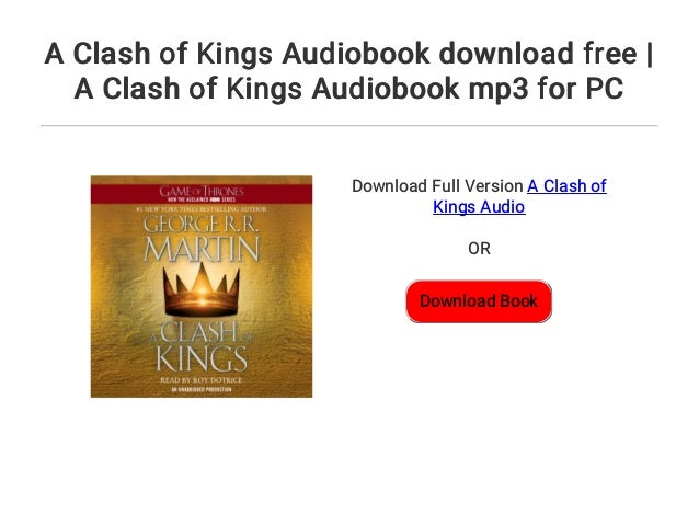 A Clash Of Kings Audiobook Free Download A Clash of Kings Audiobook download free | A Clash of Kings Audiobook