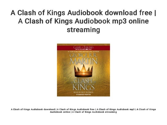 clash of kings audiobook chapters clash of kings audiobook chapters