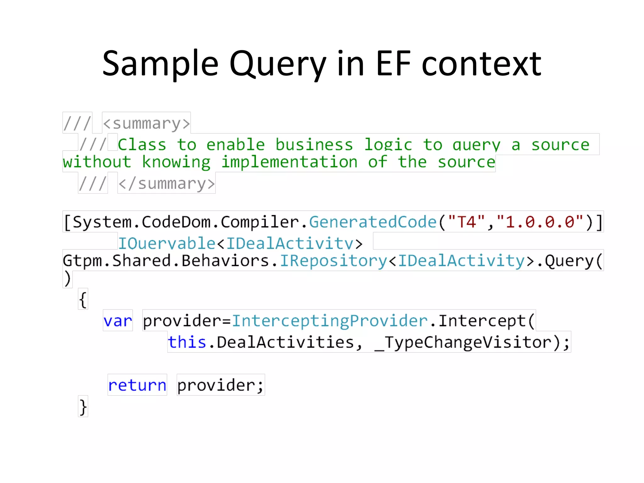 Sample Query in EF context
 
