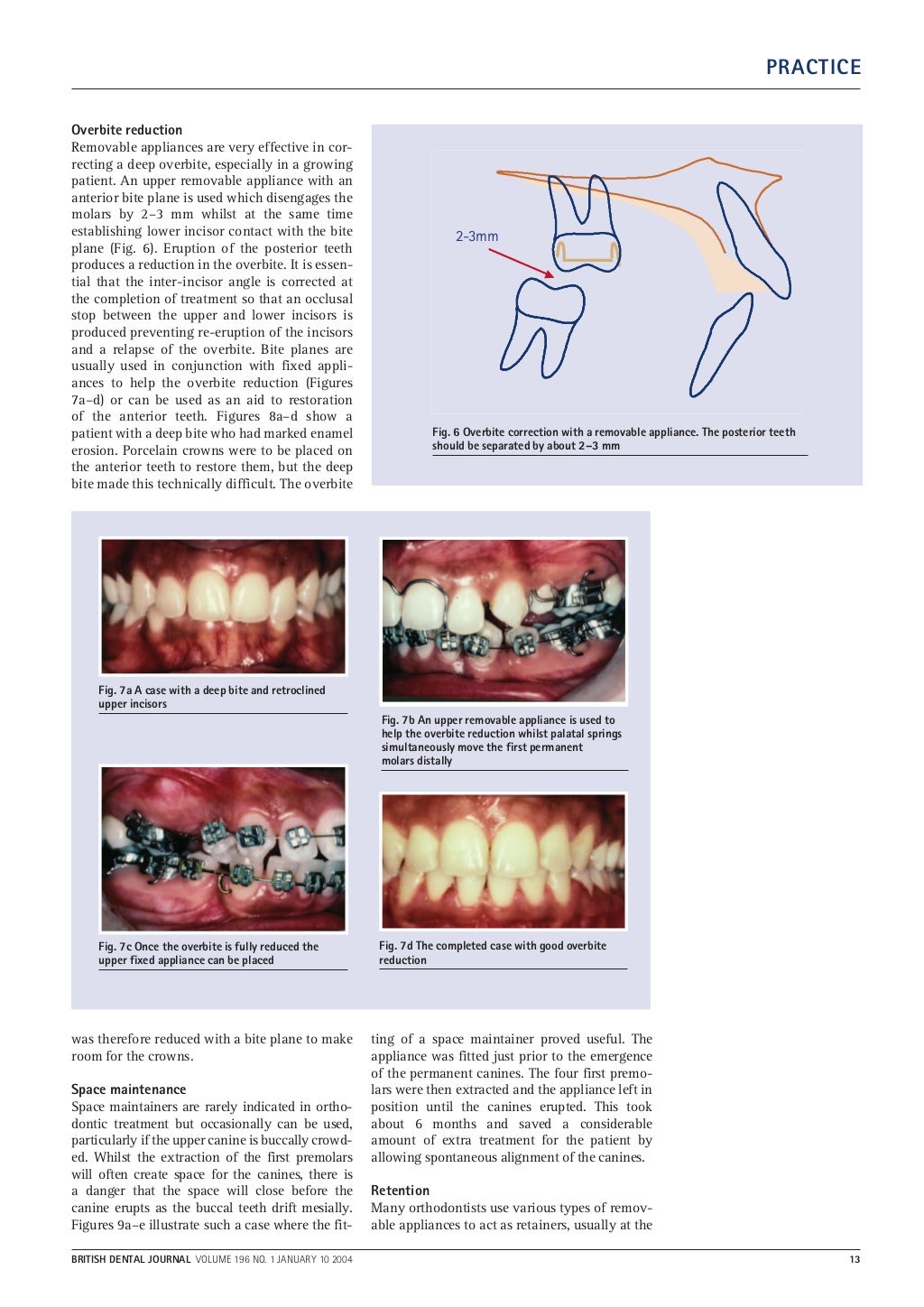 A clinical guide to orthodontics