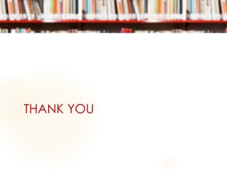 THANK YOU
 
