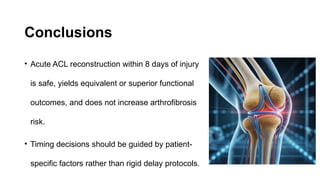 ACL RECONSTRUCTION AND CONTROVERSIES JOURNAL CLUB.pptx