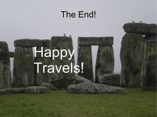 The End! Happy Travels! 