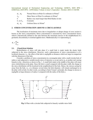 A closed form solution for stress concentration around a circular hole ...