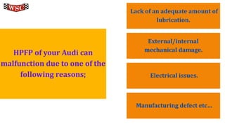 A Closer Look At Audi's High-Pressure Fuel Pump Problems & Solutions PPTX