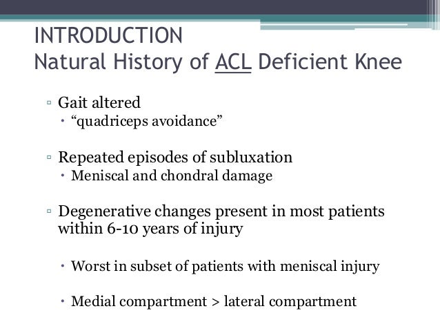 Natural History Of Acl Deficient Knee Natural History Of Acl Deficient Knee