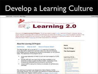 Develop a Learning Culture