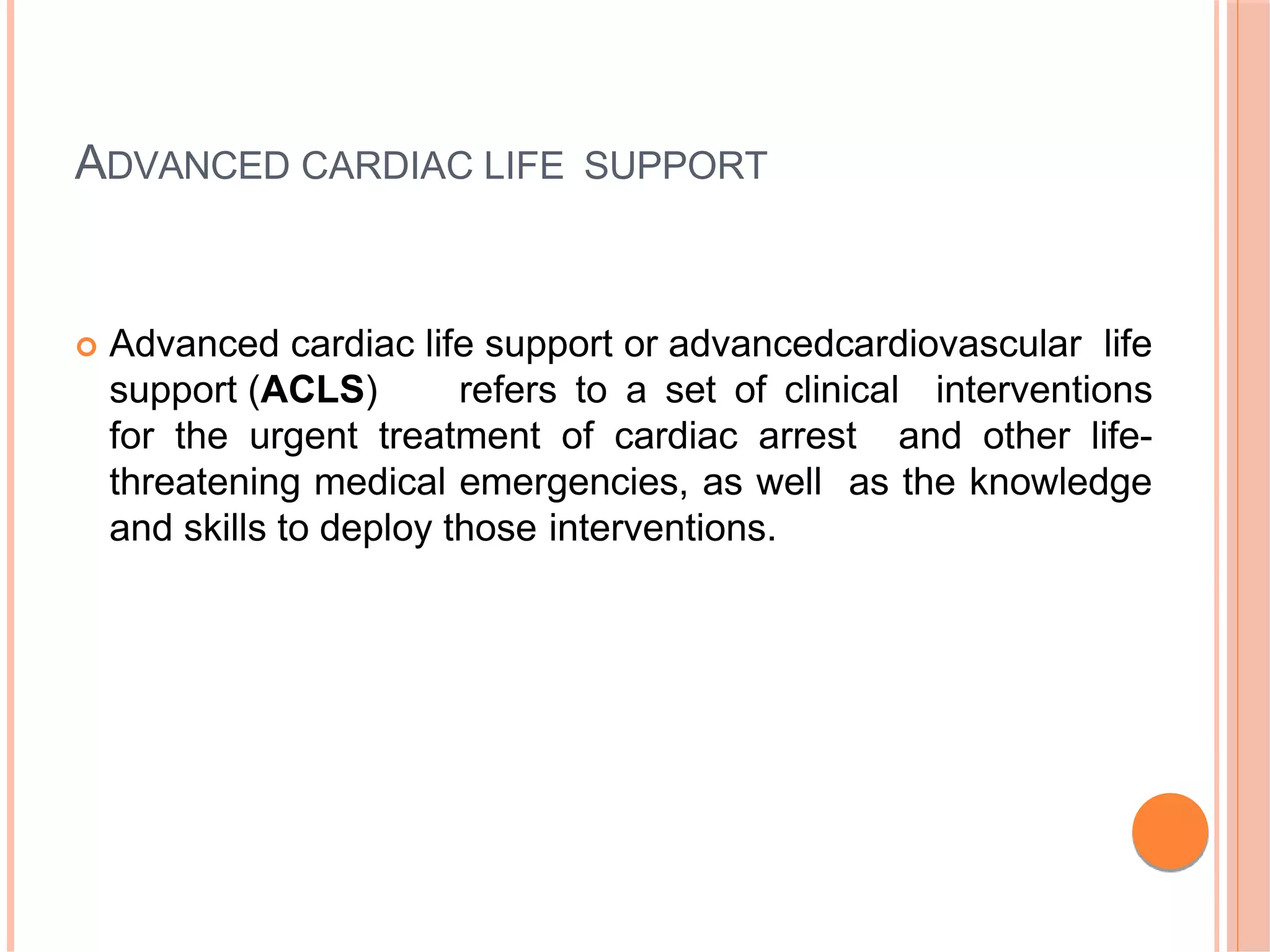 ACLS (Advanced cardiac life support) | PPTX