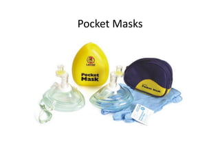 Pocket Masks 
 