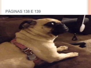 PÁGINAS 138 E 139
 