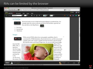 RIAs can be limited by the browser