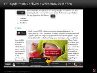 #5 – Updates only delivered when browser is openAlerts only visible when browser open