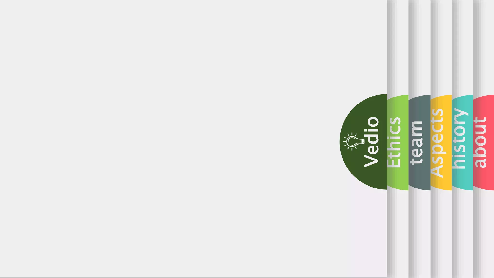 about
history
Aspects
team
Ethics
Vedio
 