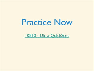 Practice Now
10810 - Ultra-QuickSort
 