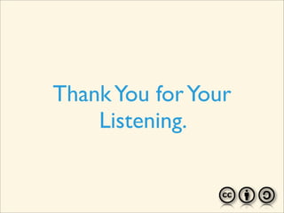 Thank You for Your
    Listening.
 