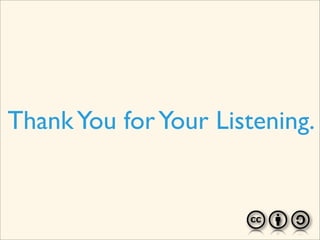Thank You for Your Listening.
 
