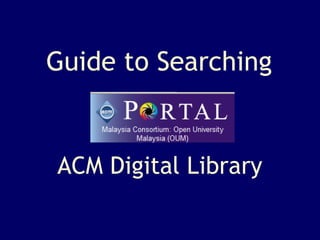 ACM Digital Library Guide to Searching 