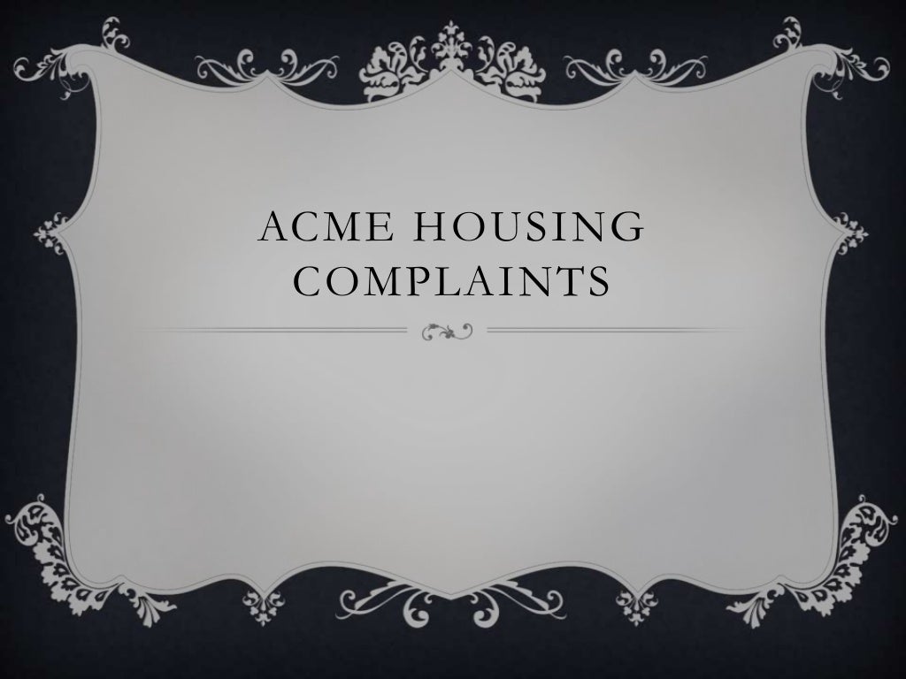 Acme Housing Complaints
