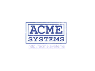 http://acme.systems
 