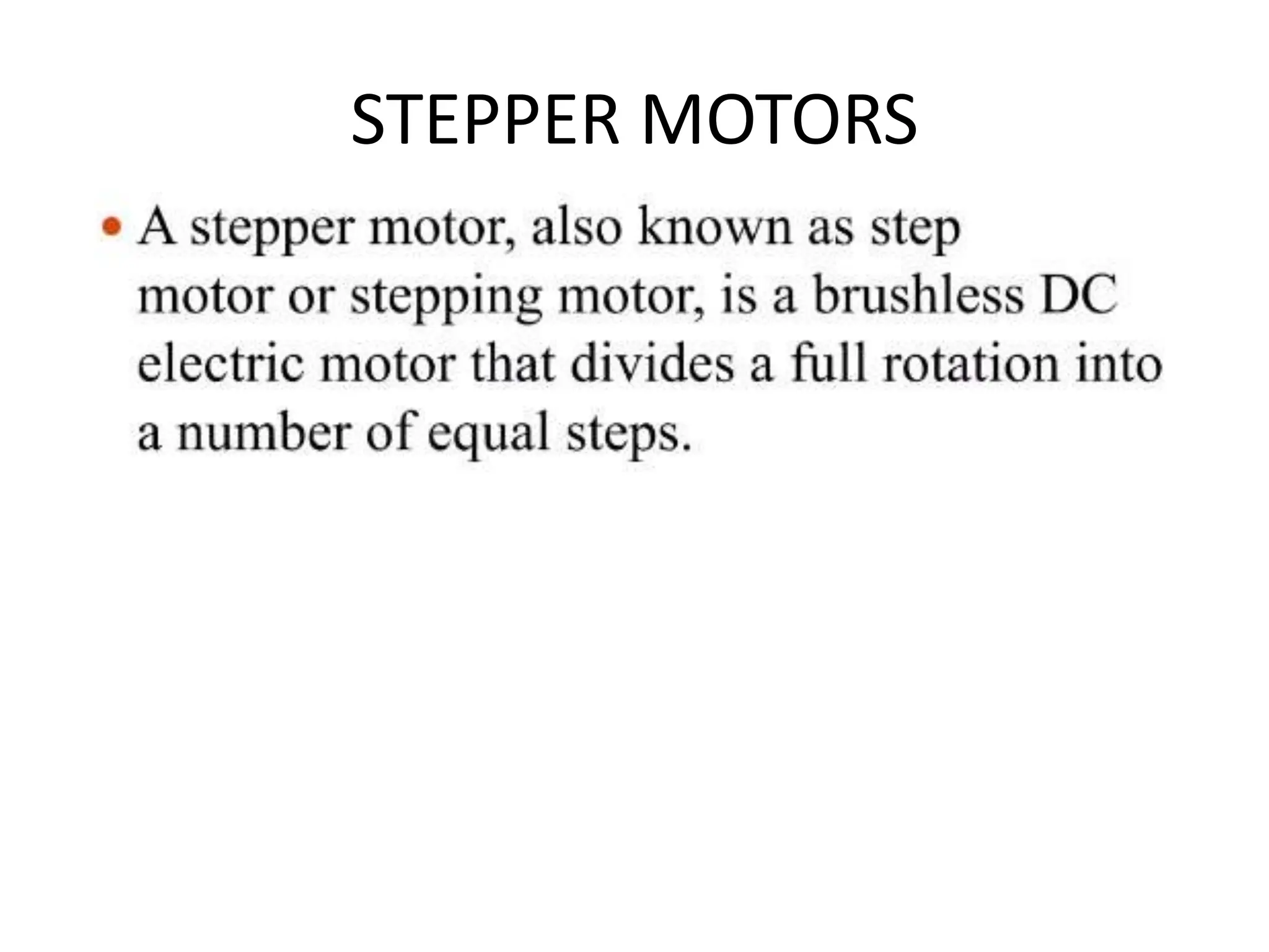 STEPPER MOTORS
 