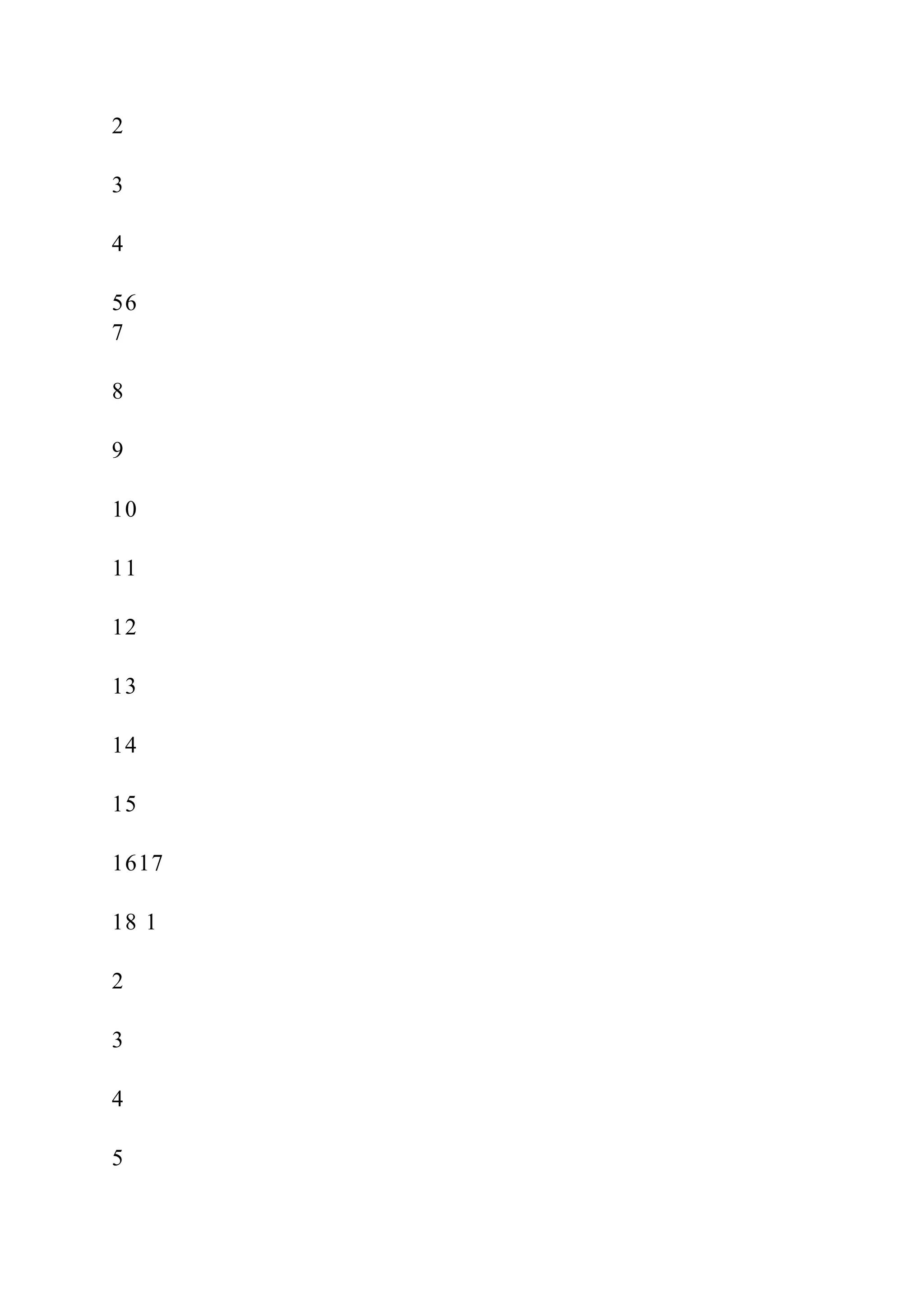 2
3
4
56
7
8
9
10
11
12
13
14
15
1617
18 1
2
3
4
5
 