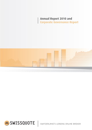 Annual Report 2010 and
Corporate Governance Report
 