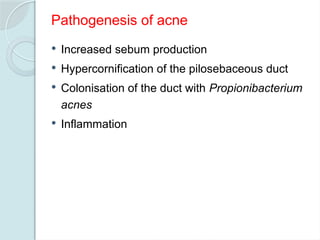 Presentation on acne vulgaris: a common dermatological disorder | PPTX