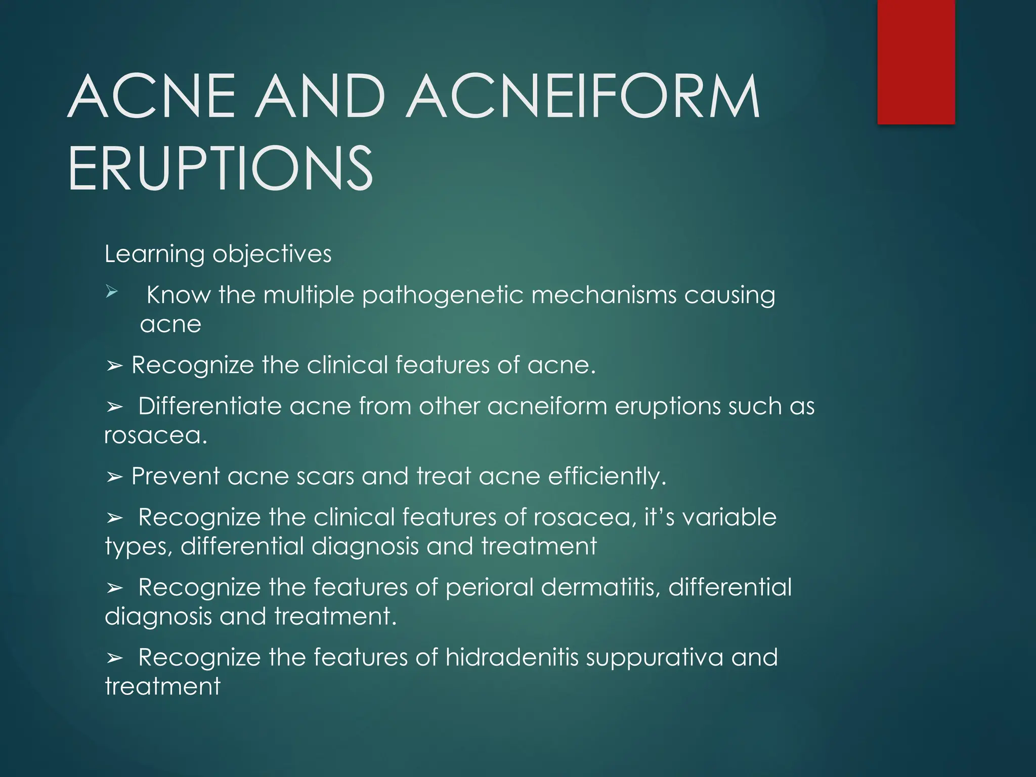 ACNE AND ACNEIFORM ERUPTIONS presentation II.pptx