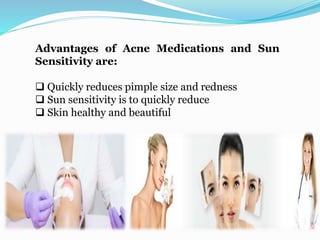 Acne Medications and Sun Sensitivity | PPTX
