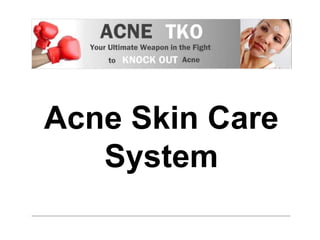 Acne Skin Care System 