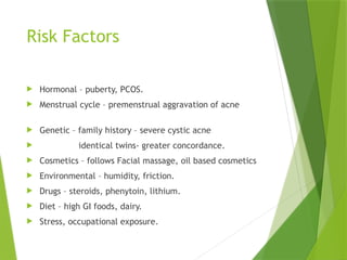 Comprehensive Overview of Acne Vulgaris: Pathogenesis, Clinical ...