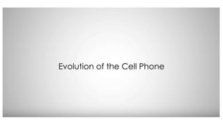 ACN Inc Presents "The Evolution Of The Cell Phone"