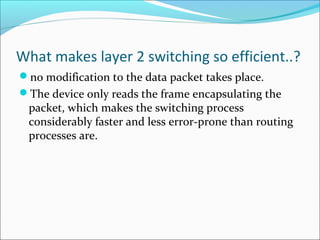 Introduction to Layer 2 switching | PPT