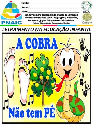 LETRAMENTO NA EDUCAÇÃO INFANTIL
 