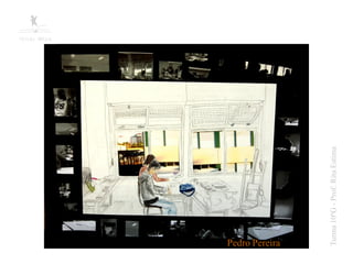 Pedro Pereira




   Turma 10ºG - Prof: Rita Estima
 