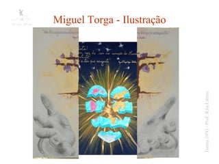 Miguel Torga - Ilustração




Turma 10ºG - Prof: Rita Estima
 