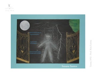 Susana Santos




   Turma 10ºG - Prof: Rita Estima
 