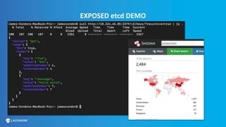 EXPOSED etcd DEMO
 