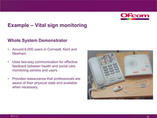 UK social and demographic trends13“…we know that in the UK and in Europe, we have an ageing population and will need to look at the potential and capability of technology.  And whether that’s smart robots, or smart monitoring, it will have to be thought about more seriously.” Stephen Dodson, DC10plus Network