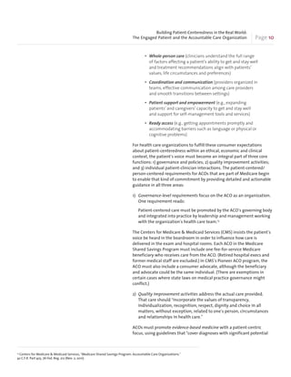 Building Patient-Centeredness in the Real World:
The Engaged Patient and the Accountable Care Organization

Page 10

•	 Wh...