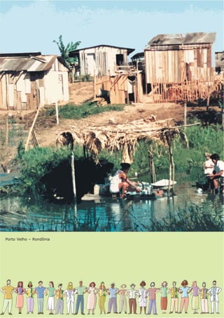 Porto Velho – Rondônia
 