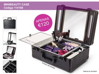 Material de Atividade
MINIBEAUTY CASE
Código 114168
 