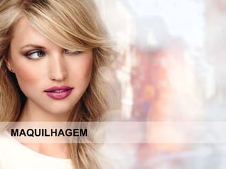 CATÁLOGO 15 E AÇÕES DE APOIO ÀS VENDAS 
Copyright ©2014 by Oriflame Cosmetics SA 
MAQUILHAGEM  