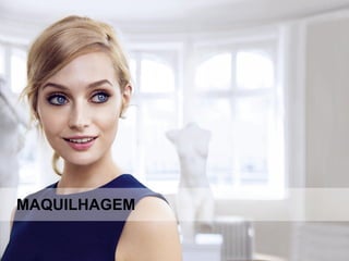 MAQUILHAGEM
 