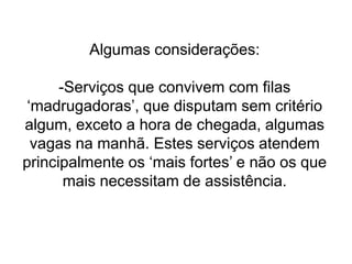 E existe a possibilidade de se alterar este modelo?