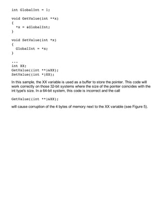 Figure 5 - Memory corruption near the XX variable

This code was being written either by a novice or in a hurry. The expli...