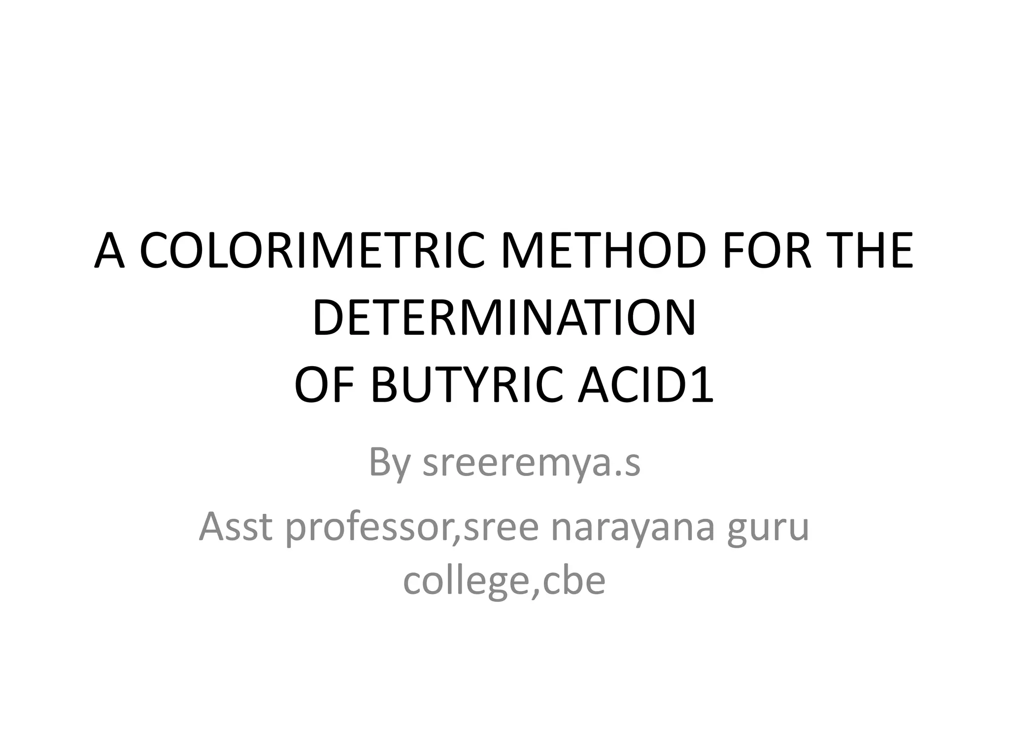 A colorimetric method for the determination | PPTX