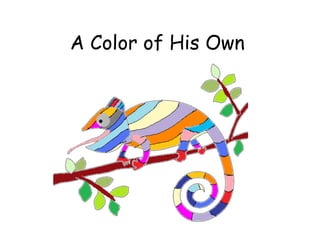 A Color of His Own 